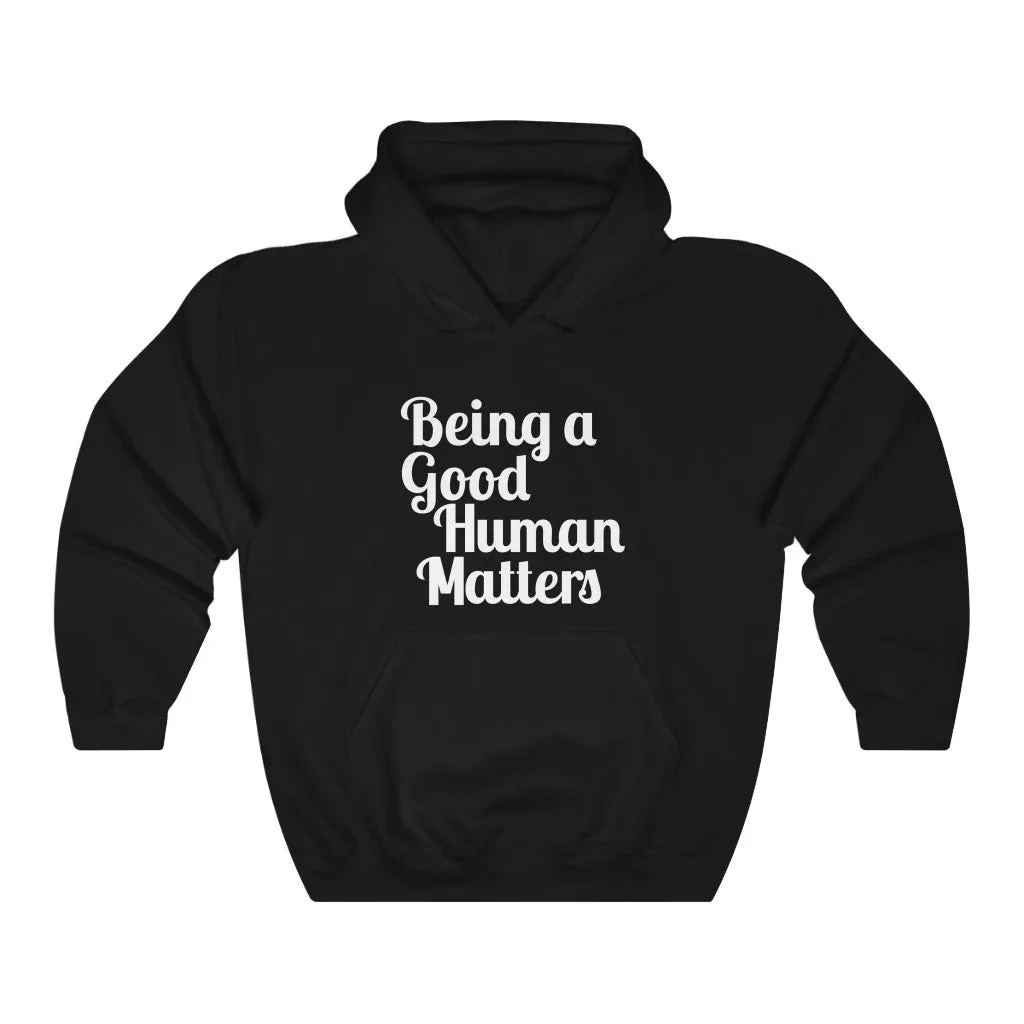 Good Human Remix Unisex Hoodie