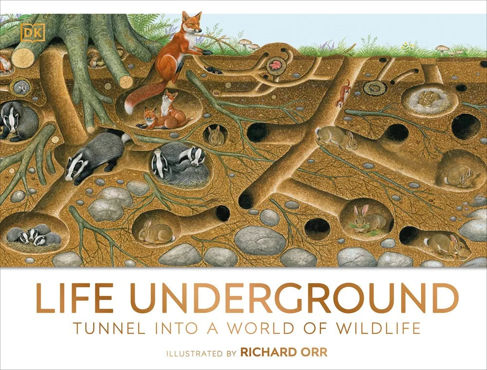 Life Underground: Tunnel into a World of Wildlife